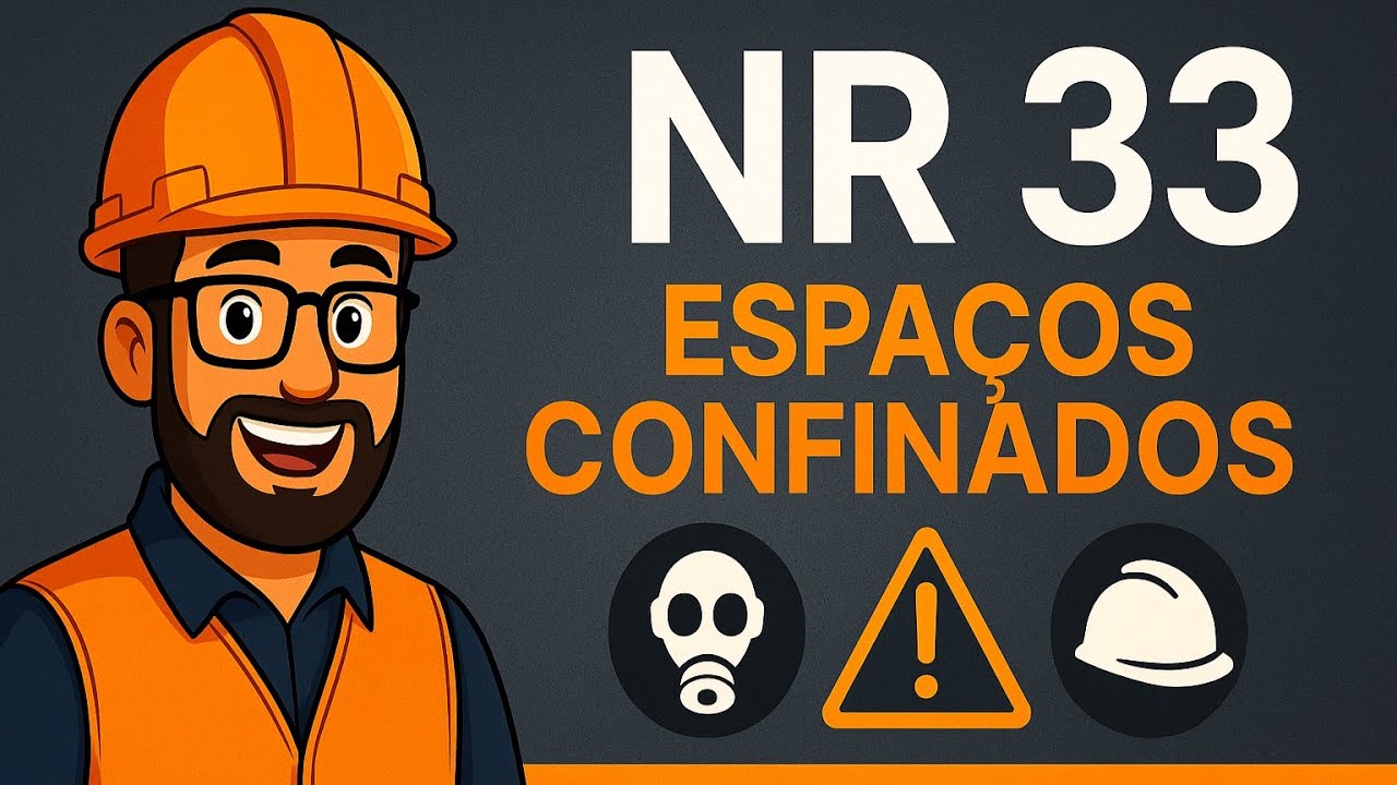 NR 33: Segurança em Espaços Confinados | Treinamento de Introdução à Norma