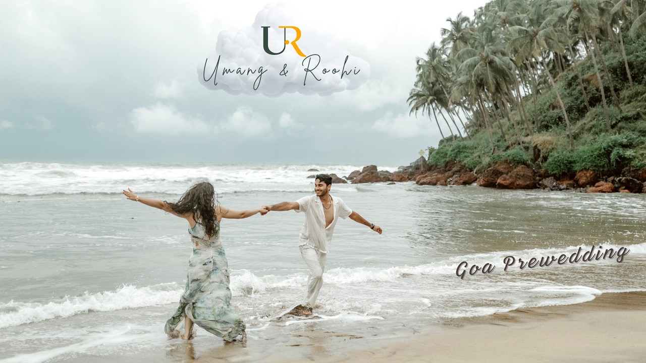Umang & Roohi Goa Prewedding Shoot || SD Production #preweddinghighlights
