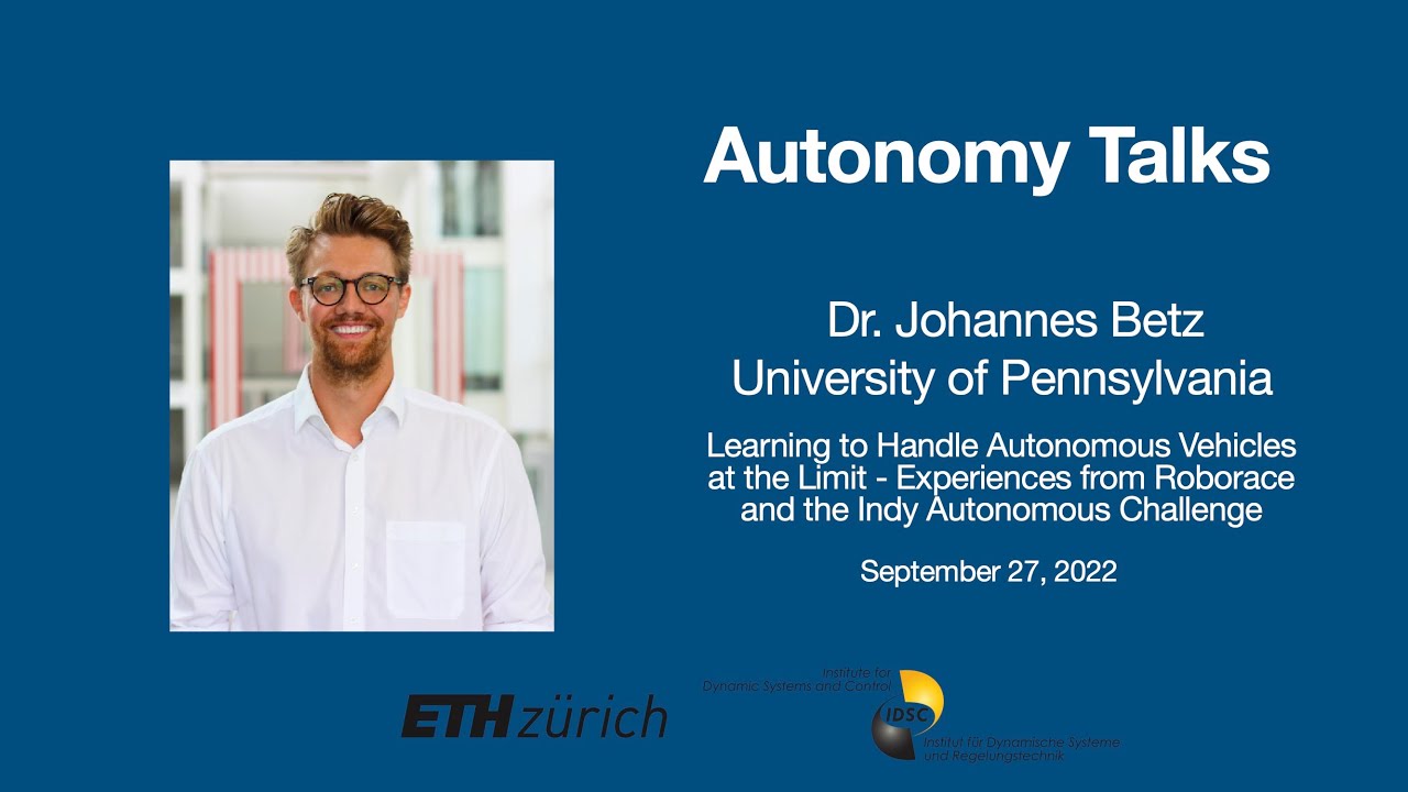 Autonomy Talks - Johannes Betz: Learning to Handle Autonomous Vehicles at the Limit