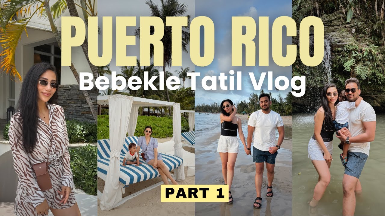Puerto Rico Tatil Vlogu #1 | Nerelere Gittik, Ne Yedik, Neler Yaptık? (Ailece İlk 3 Günlük Macera!)