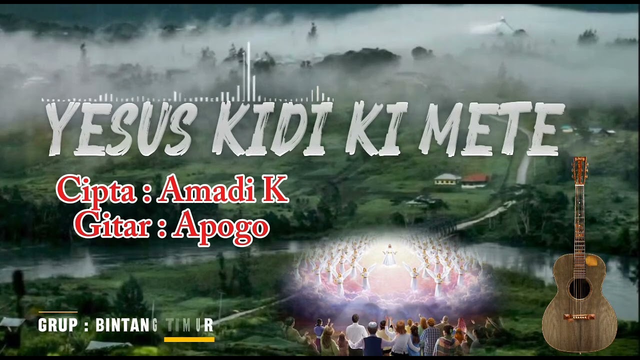 Yesus Metee kiko | Grup : Bintang Timur | Gitar - Apogo / Cpt : Amadi k 2026🎵
