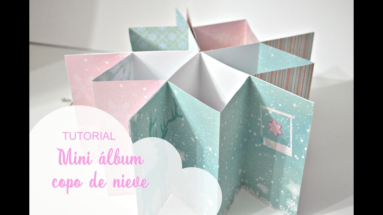 Tutorial mini álbum scrapbook copo de nieve | Snowflake mini album tutorial | Scrapeando con Rocío
