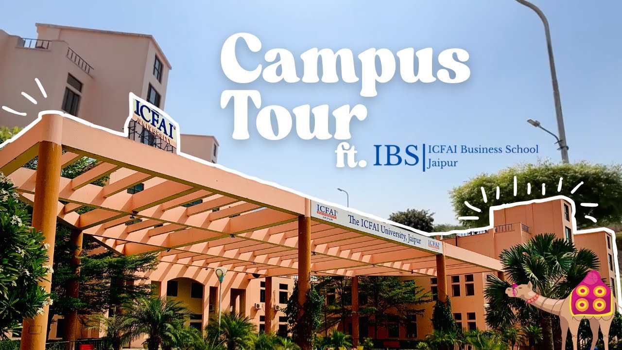 Campus Tour 🏫 | IBS Jaipur | Aesthetic Virtual Tour 🌼