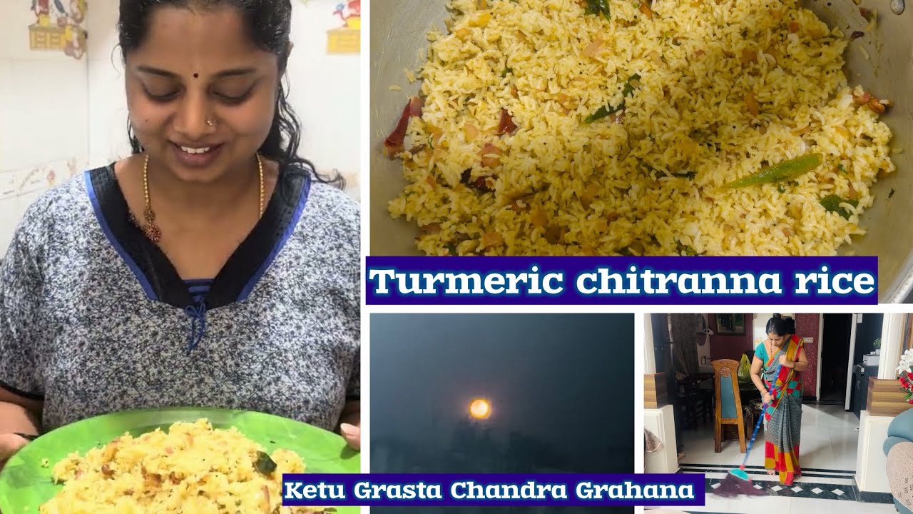 Ketu Grasta Chandra Grahana 2026 Daily Vlog After finishing all the work at home chitranna recipe ￼