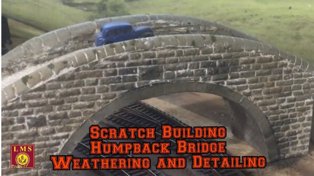 Building a Model Railway - Humpback Bridge - Weathering and Detailing