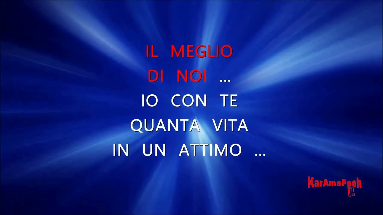 ANCORA UNA CANZONE - KARAOKE POOH
