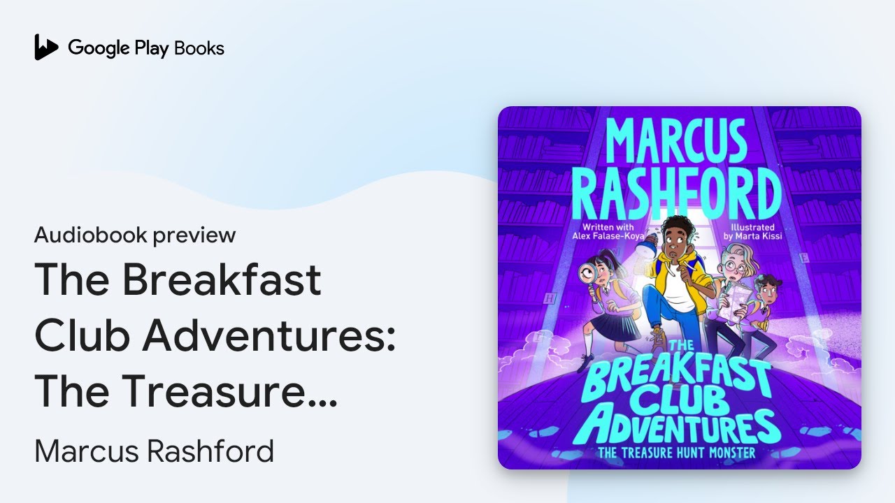 The Treasure Hunt Monster: A Brilliantly Spooky… by Marcus Rashford · Audiobook preview