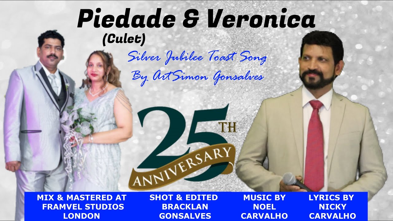 Konkani Silver Jubilee Toast Song | Piedade (Culet) & Veronica | Toast Song by ArtSimon Gonsalves