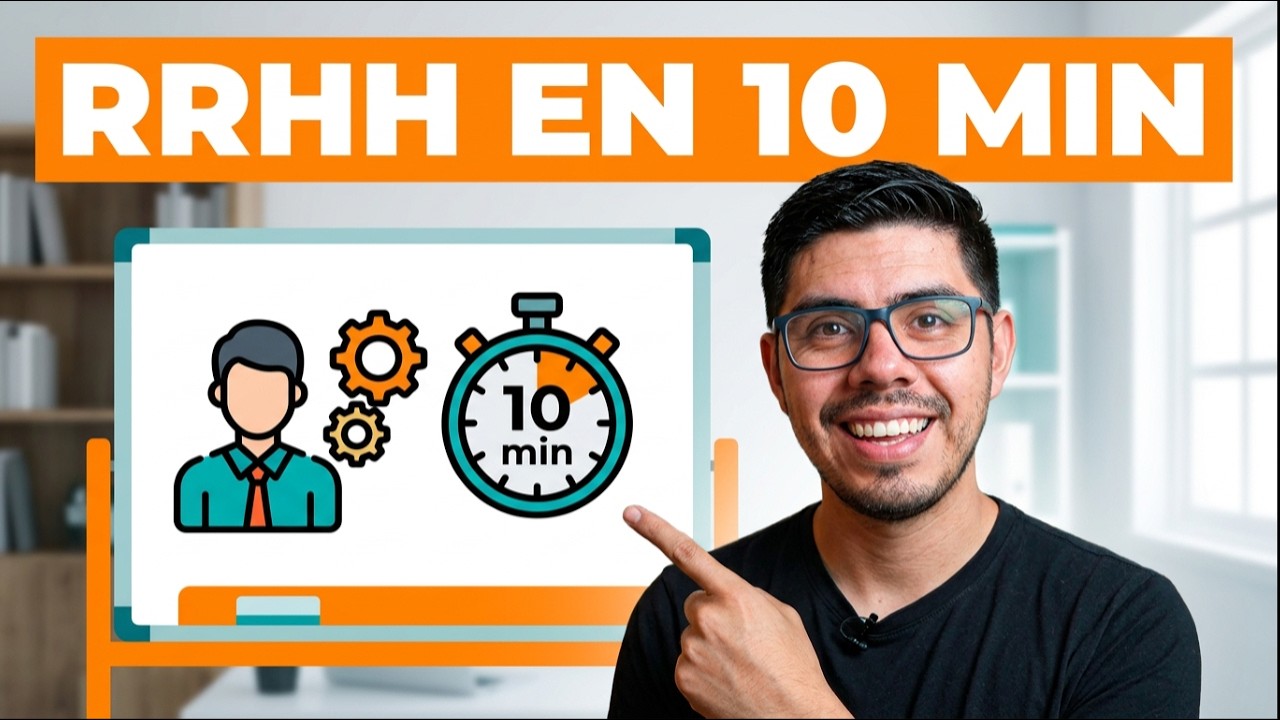 Curso de ADMINISTRACIÓN de RECURSOS HUMANOS (10 minutos)