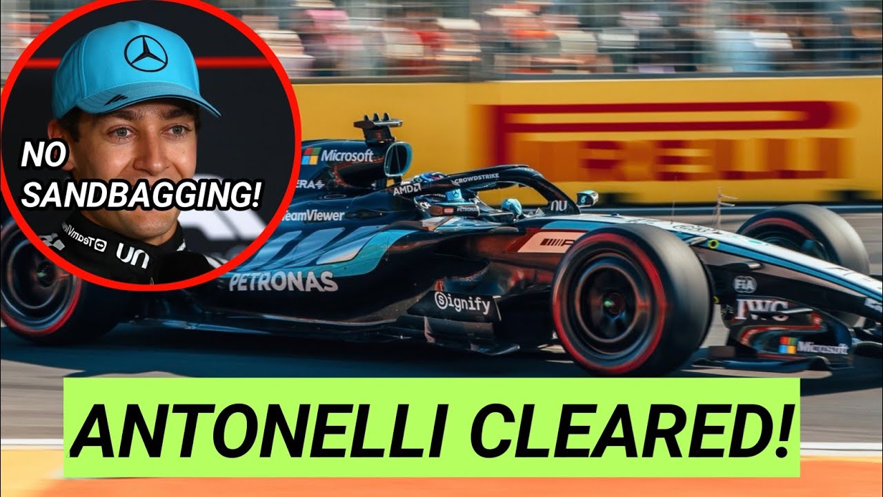 Antonelli CLEARED by Stewards! RUSSELL Hits Back at Mercedes SANDBAGGING Claims