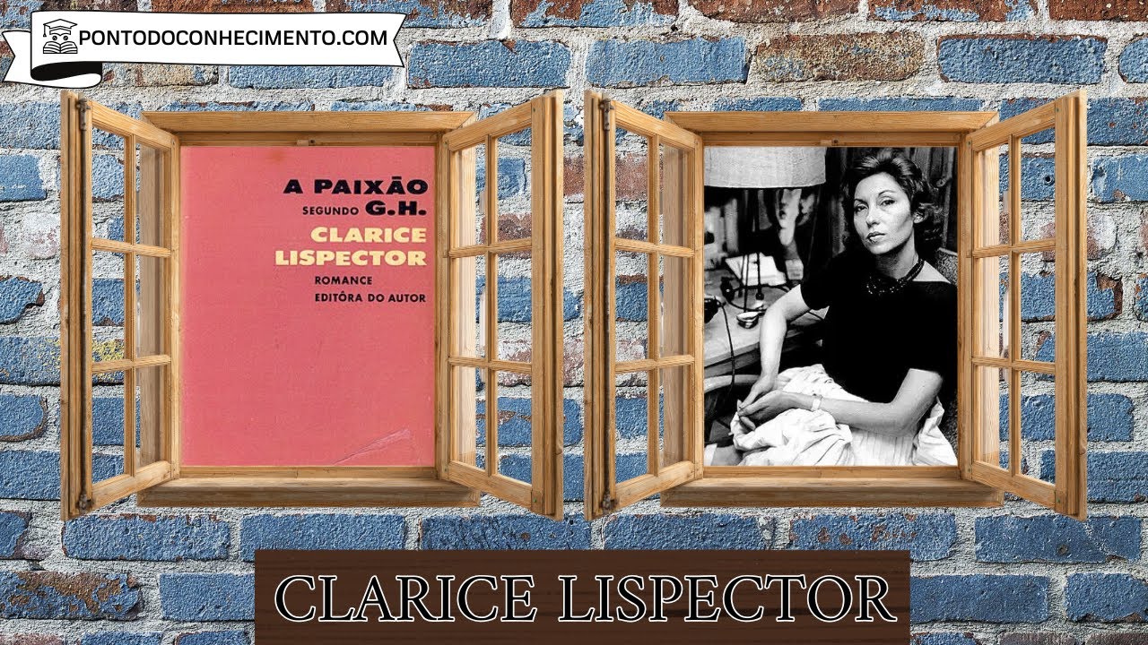Clarice Lispector: Vida e Obra de uma Escritora Única