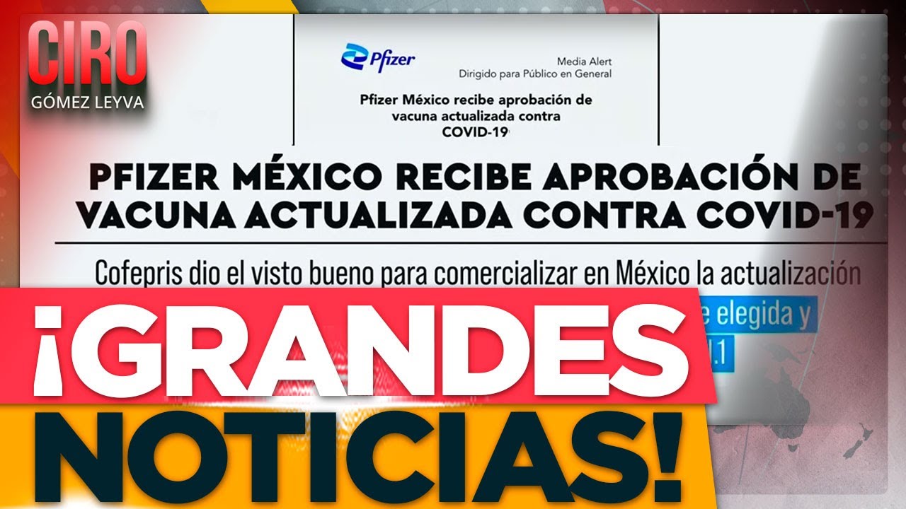 Pfizer México recibe aprobación de vacuna actualizada contra Covid-19 | Imagen Noticias