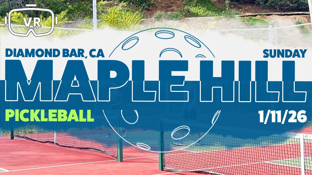 Maple Hill Park Pickleball Diamond Bar Sunday Evening 1-11-26