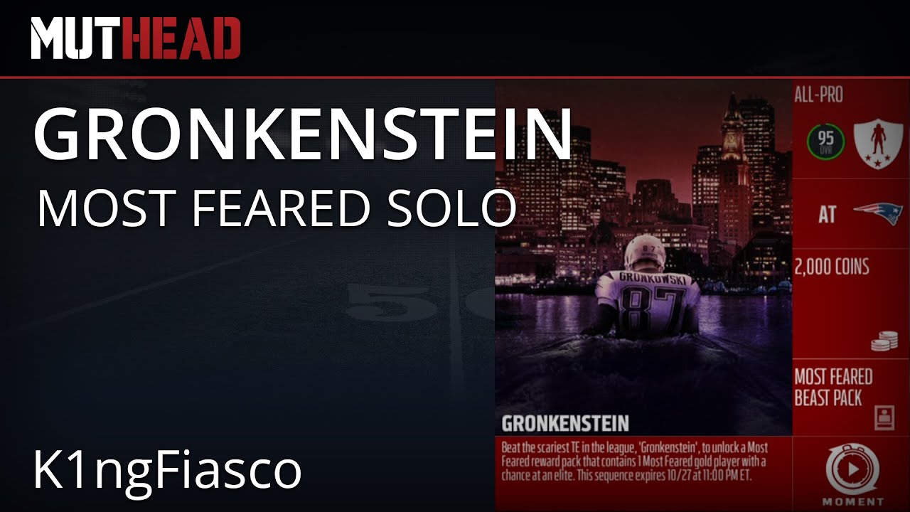 MUT 16 | GRONKENSTEIN Limited Most Feared Solo -- 7'9 GRONKOWSKI!!