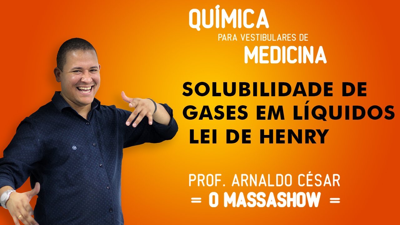 SOLUBILIDADE DE GASES EM LÍQUIDOS - LEI DE HENRY - CursodeQuímica.com