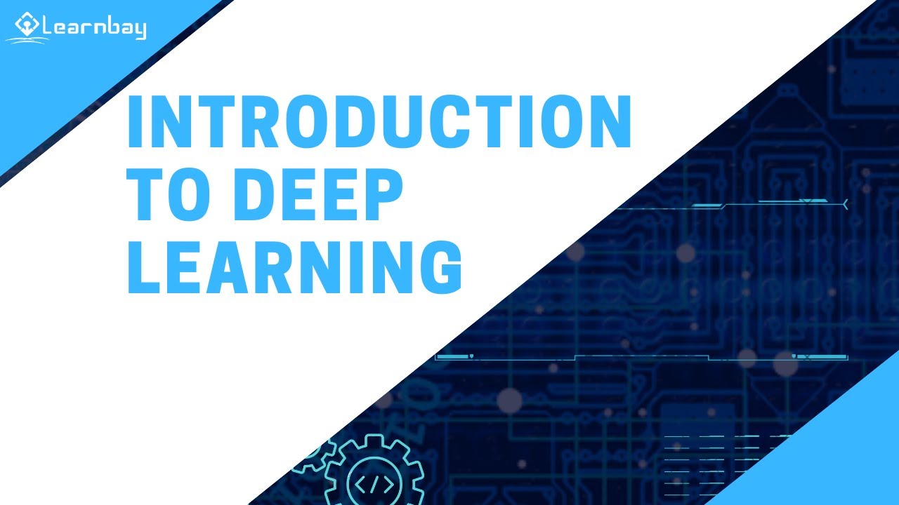 Introduction to Deep Learning | Artificial Intelligence | Learnbay