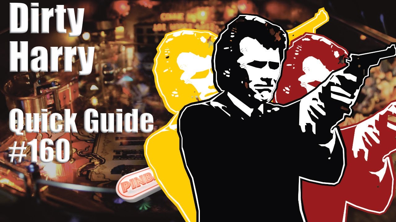 Dirty Harry   I   Pinball Flipper