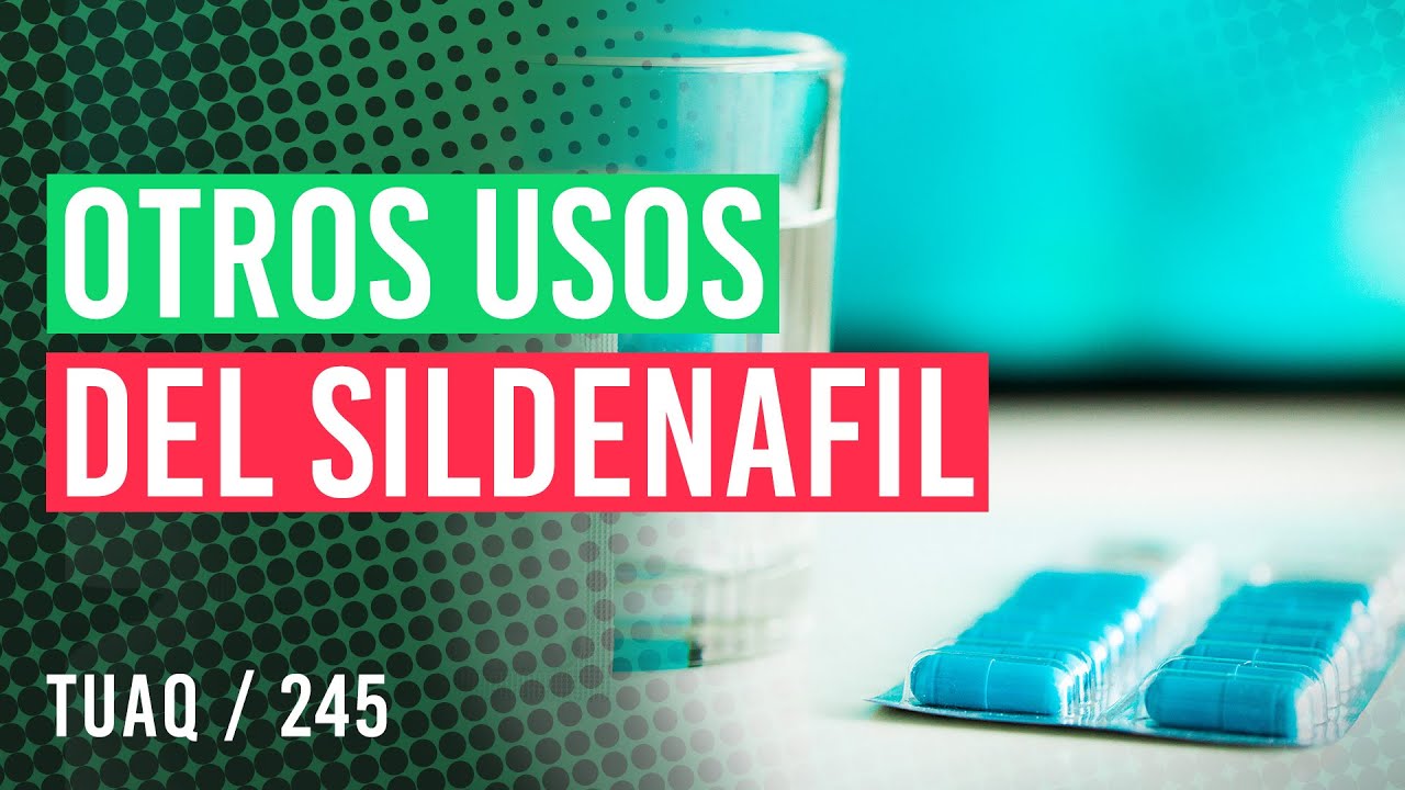 Para que otras cosas sirve el #sildenafil