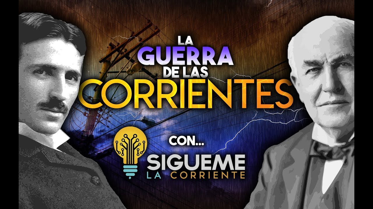 LA GUERRA DE LAS CORRIENTES: TESLA vs EDISON con SÍGUEME LA CORRIENTE ⚡💡