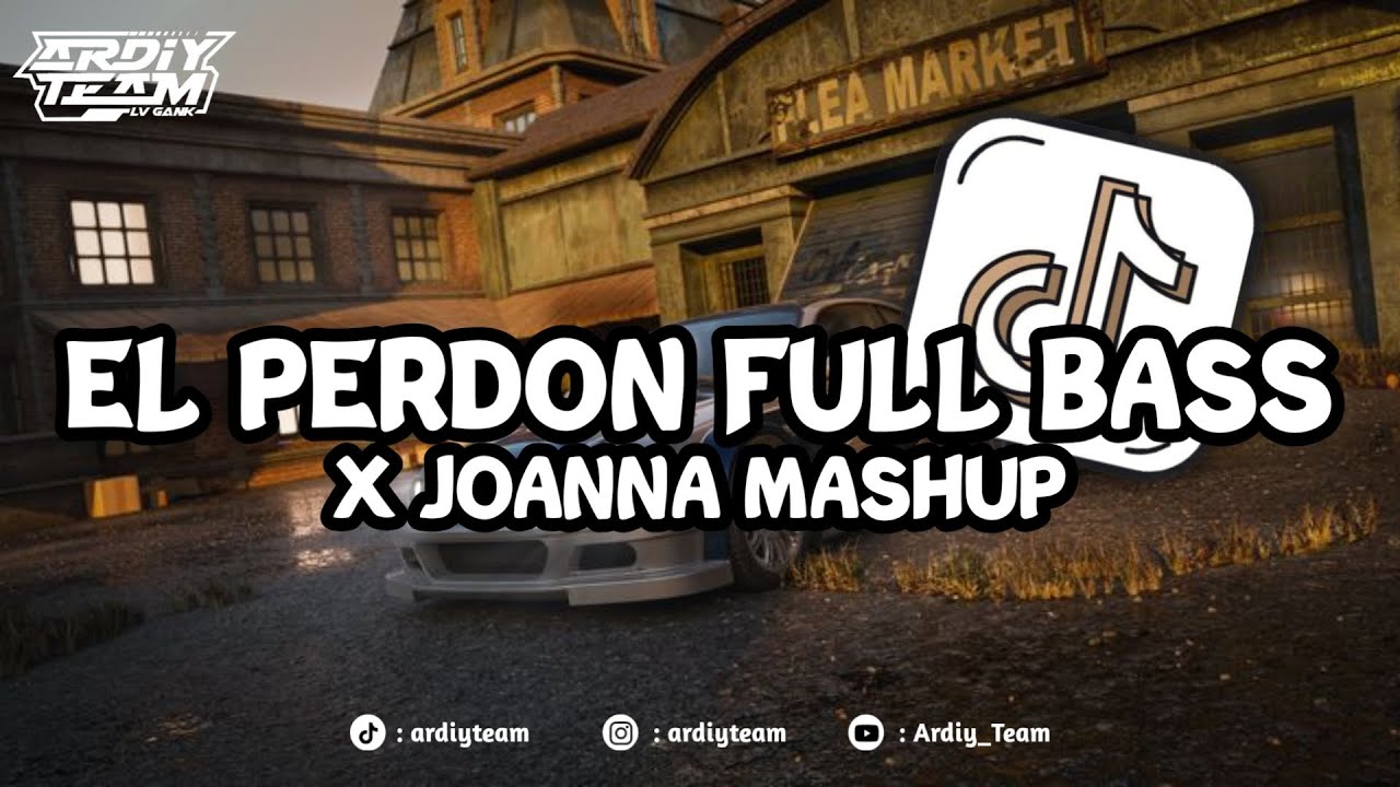 DJ EL PERDON X JOANNA FULL BASS MENGKANE - SLOW REVERB VIRAL TIKTOL 2026