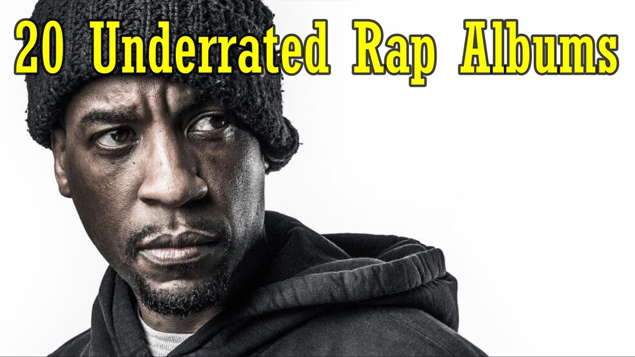 20 Underrated Rap Albums (not in order)