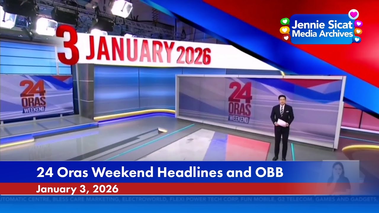 GMA - 24 Oras Weekend Headlines and OBB [03-JANUARY-2026]