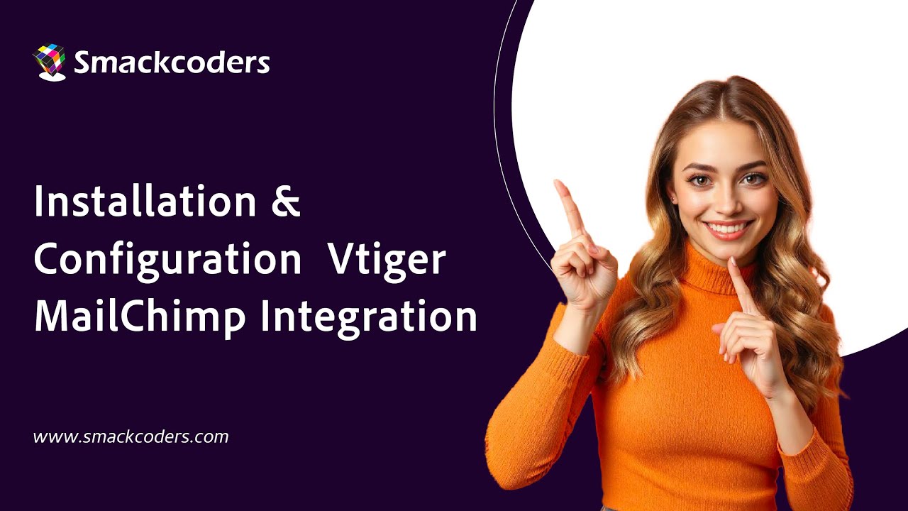 Installation & Configuration - Vtiger MailChimp Integration