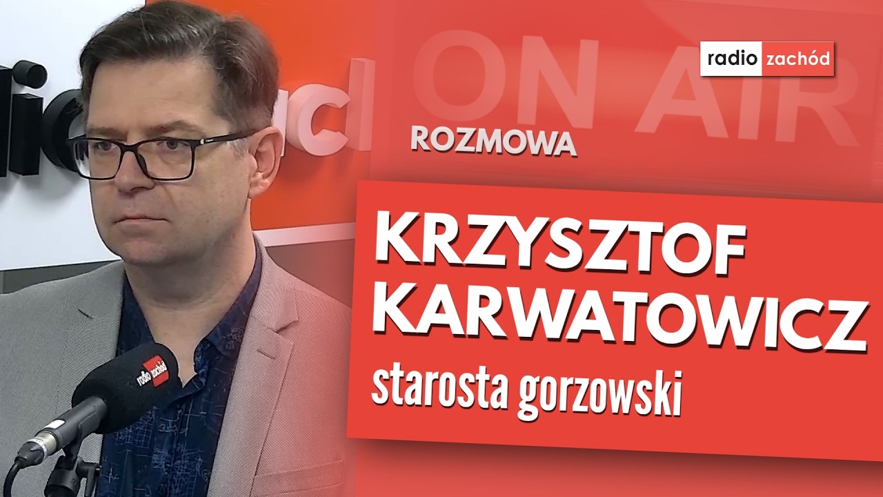 Krzysztof Karwatowicz, starosta Powiatu Gorzowskiego