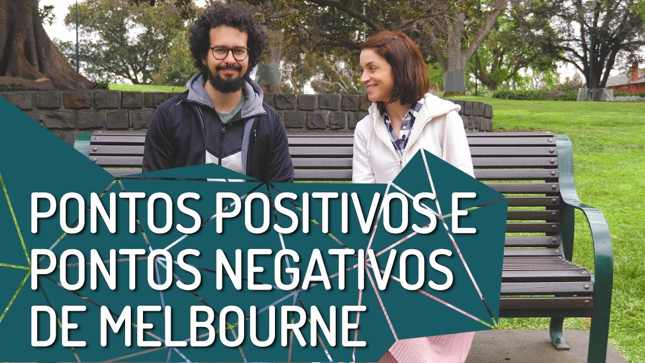 5 aspectos positivos e 5 aspectos negativos de morar Melbourne