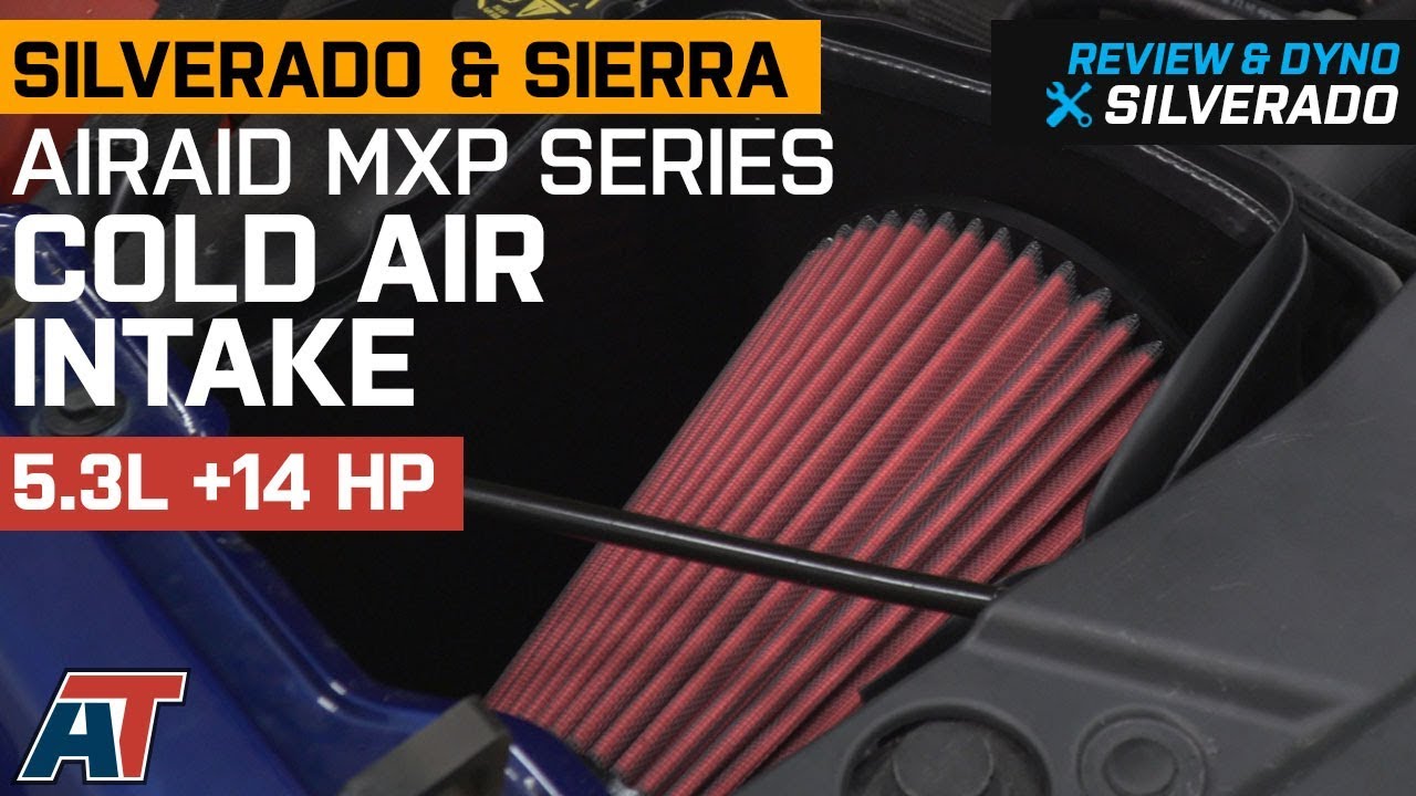 2014-2018 Silverado & Sierra Airaid MXP Series Cold Air Intake 5.3L Review & Dyno