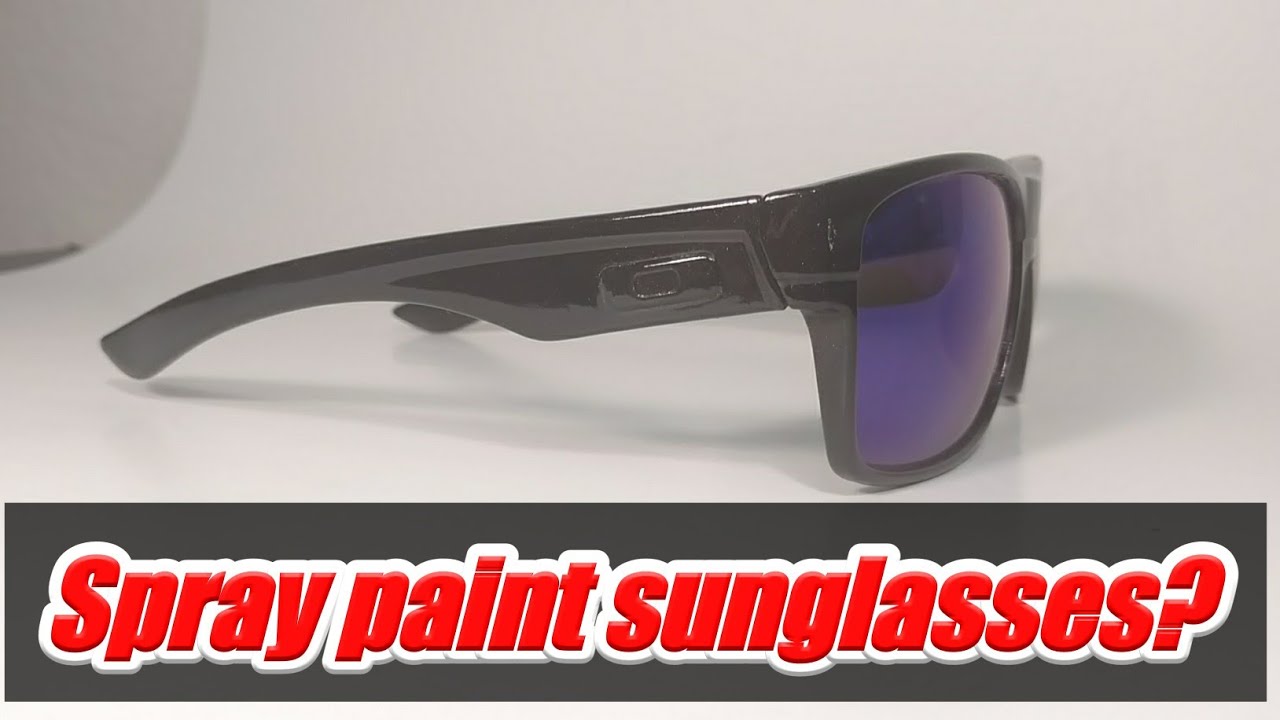 Spraying sunglasses with rattle cans, spray painting Oakley Sunglasses