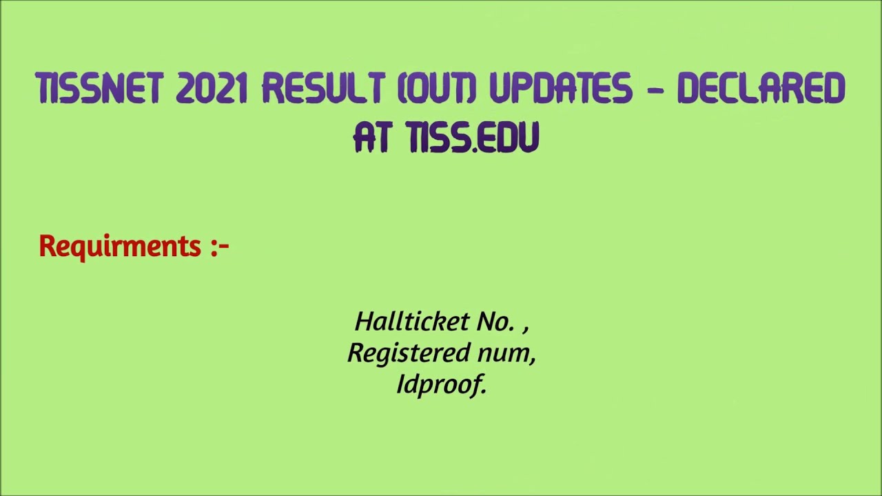 TISSNET 2021 Download Online Result Declared | Tata Institute Of Social Sciences Marks tiss.edu