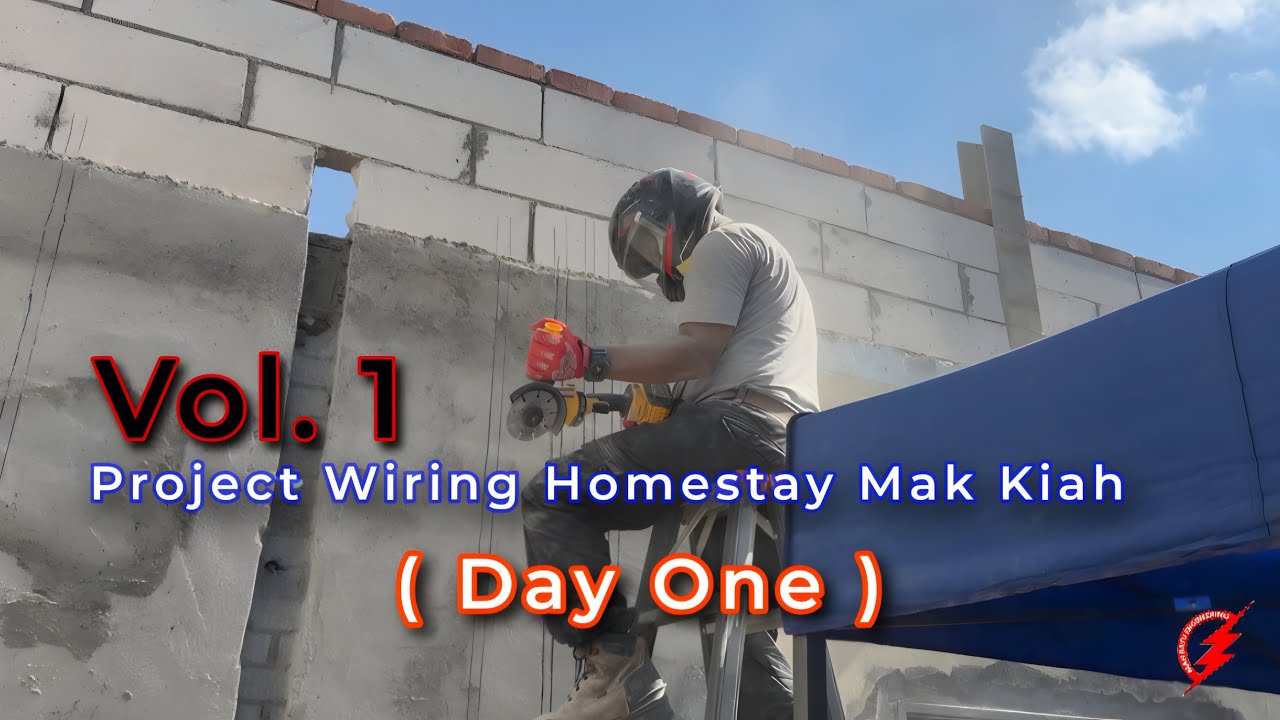 PAKAR ELEKTRIK : Project Wiring Homestay Mak Kiah - Vol. 1 (Cutting Wall)