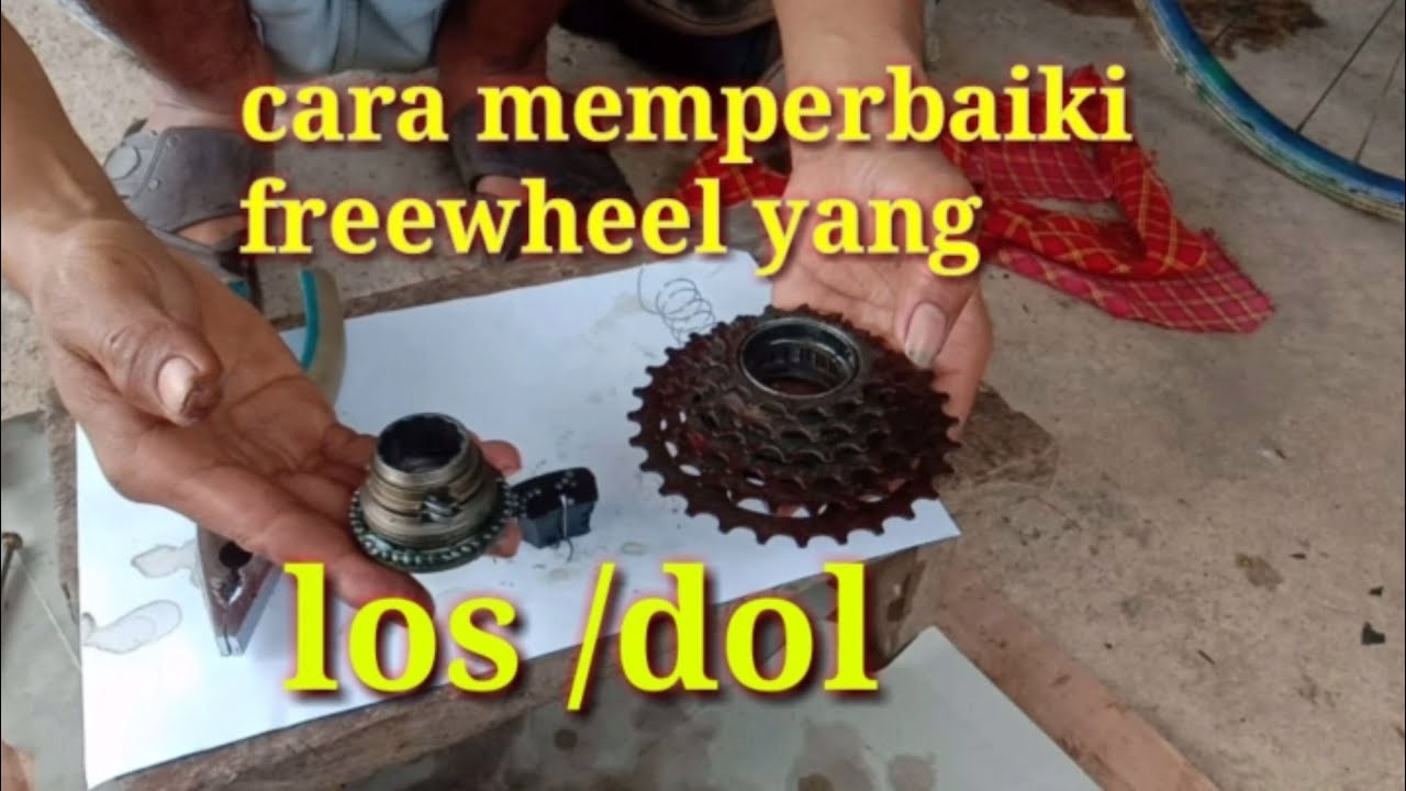 Cara memperbaiki gir sepeda yang los/dol_freewheel yang dol / los