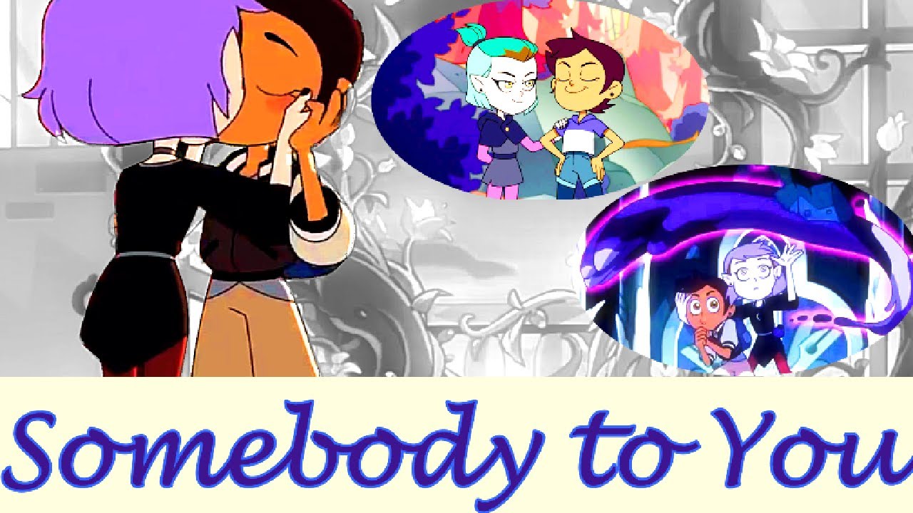 Lumity AMV - The Vamps - Somebody To You - The Owl House AMV