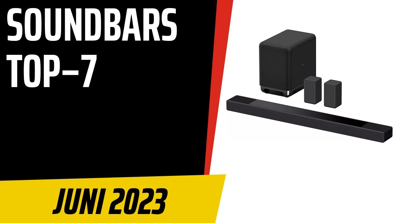 TOP–7. Die besten Soundbars. Juni 2023. Test & Vergleich | Deutsch