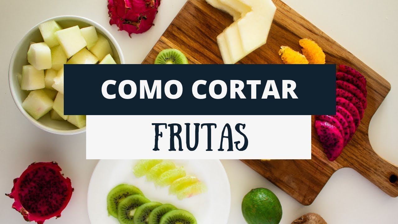 COMO CORTAR E DESCASCAR FRUTAS | MARINA MORAIS