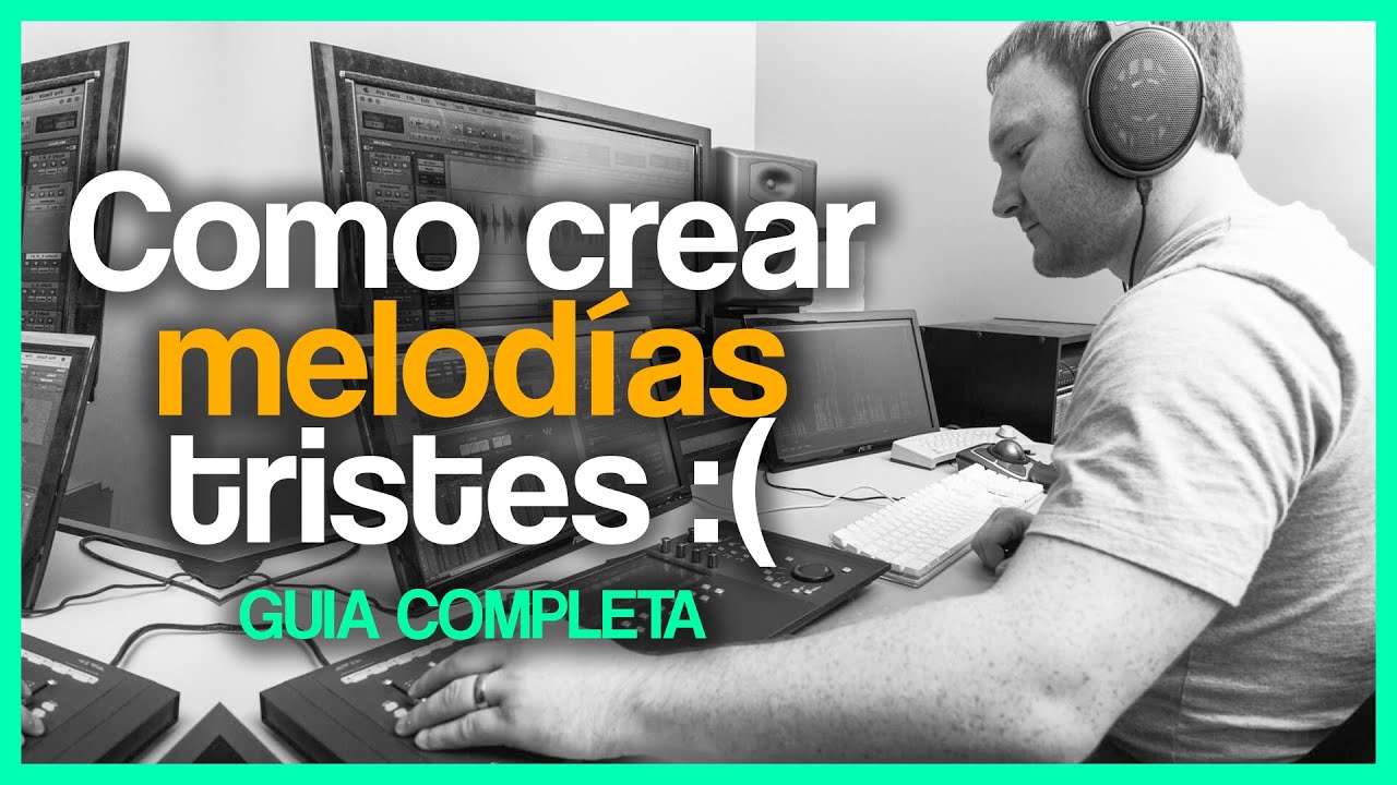 Mis 6 métodos para crear melodías tristes en FL Studio 20