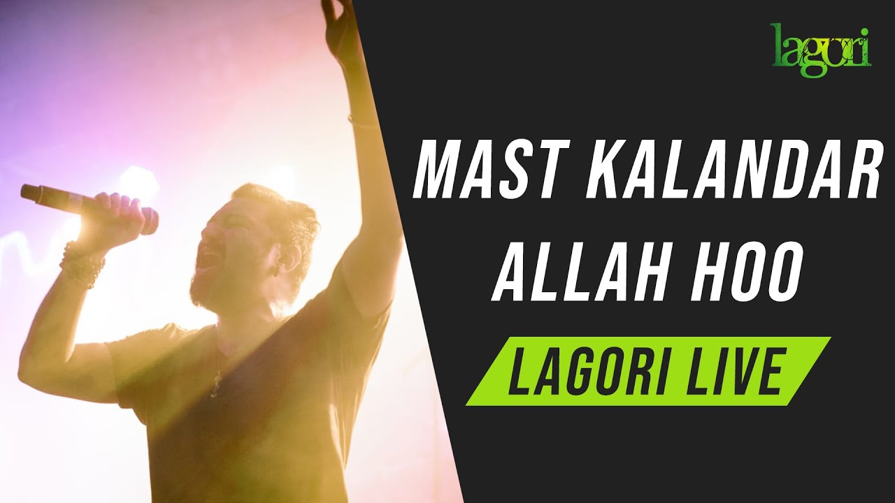 Dama Dum Mast Kalandar / Allah Hoo | Lagori Live ( 2019 )