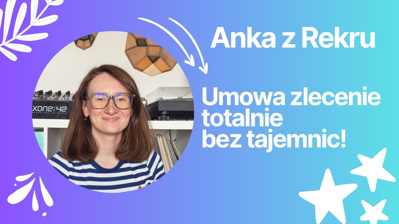 Umowa zlecenie totalnie bez tajemnic! 📙 // Anka z Rekru #111