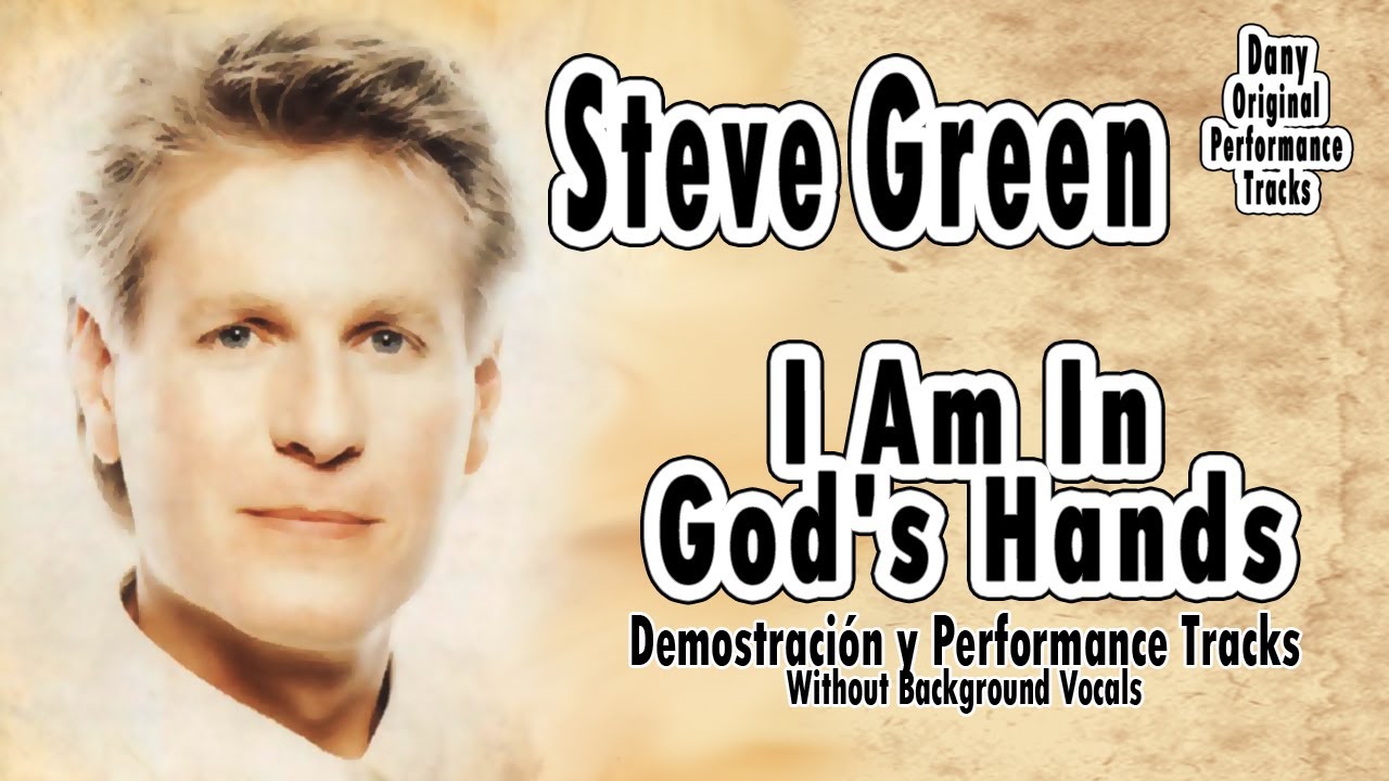 Steve Grenn - I Am In God's Hands - Performance Tracks Original