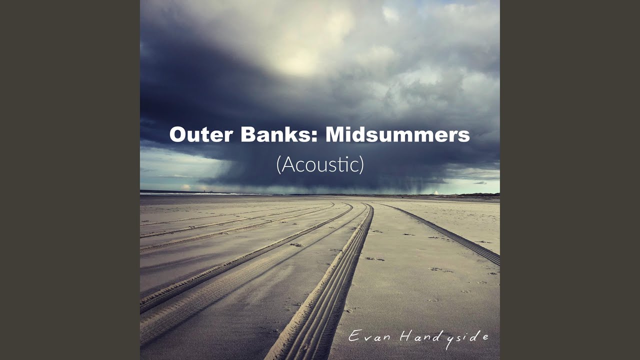 Outer Banks: Midsummers (Acoustic)