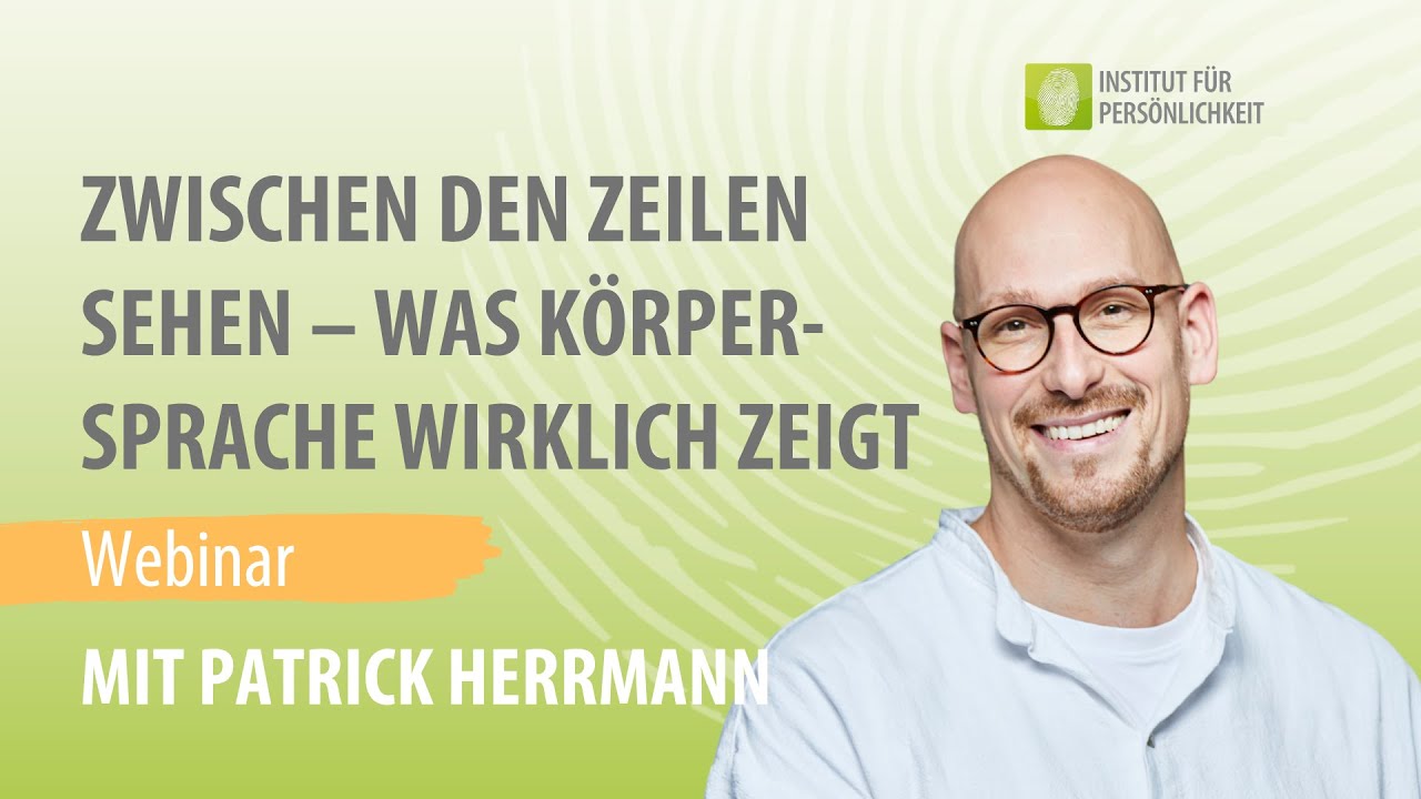 👀 Zwischen den Zeilen sehen: K&ouml;rpersprache verstehen & echte Verbindung aufbauen
