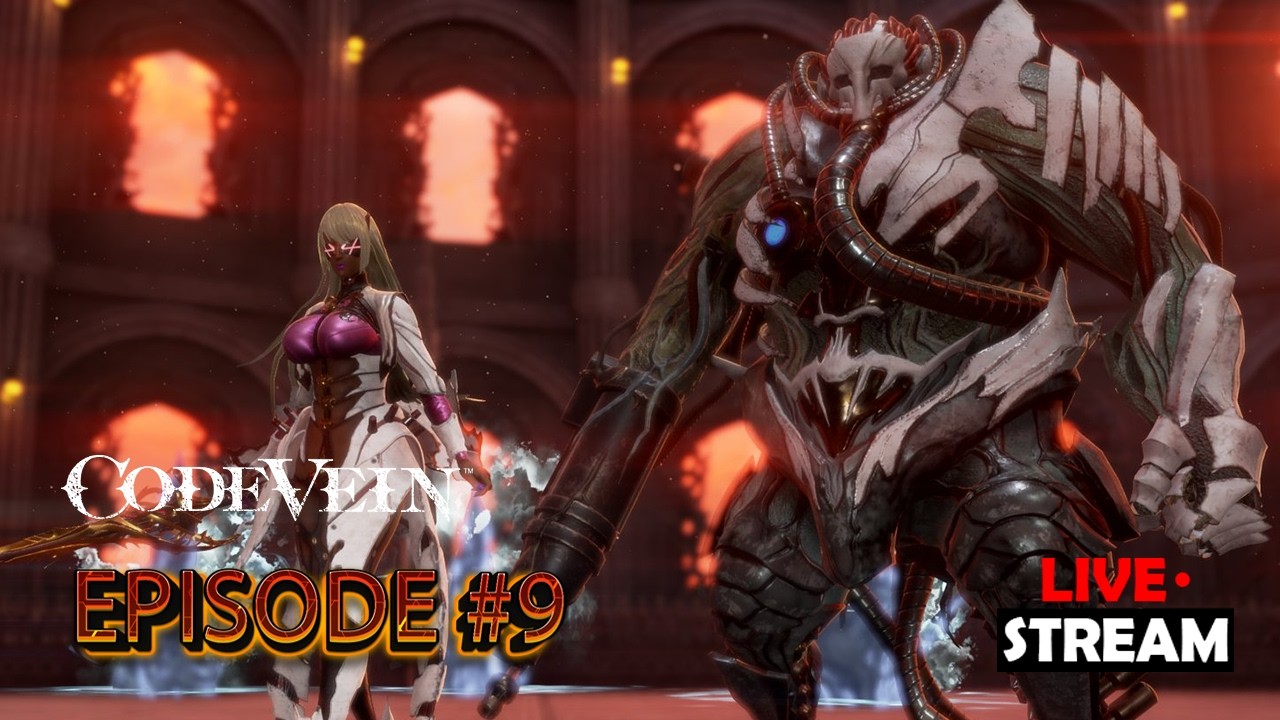 CODE VEIN |  EPISODE 9 ||  CRO/ENG