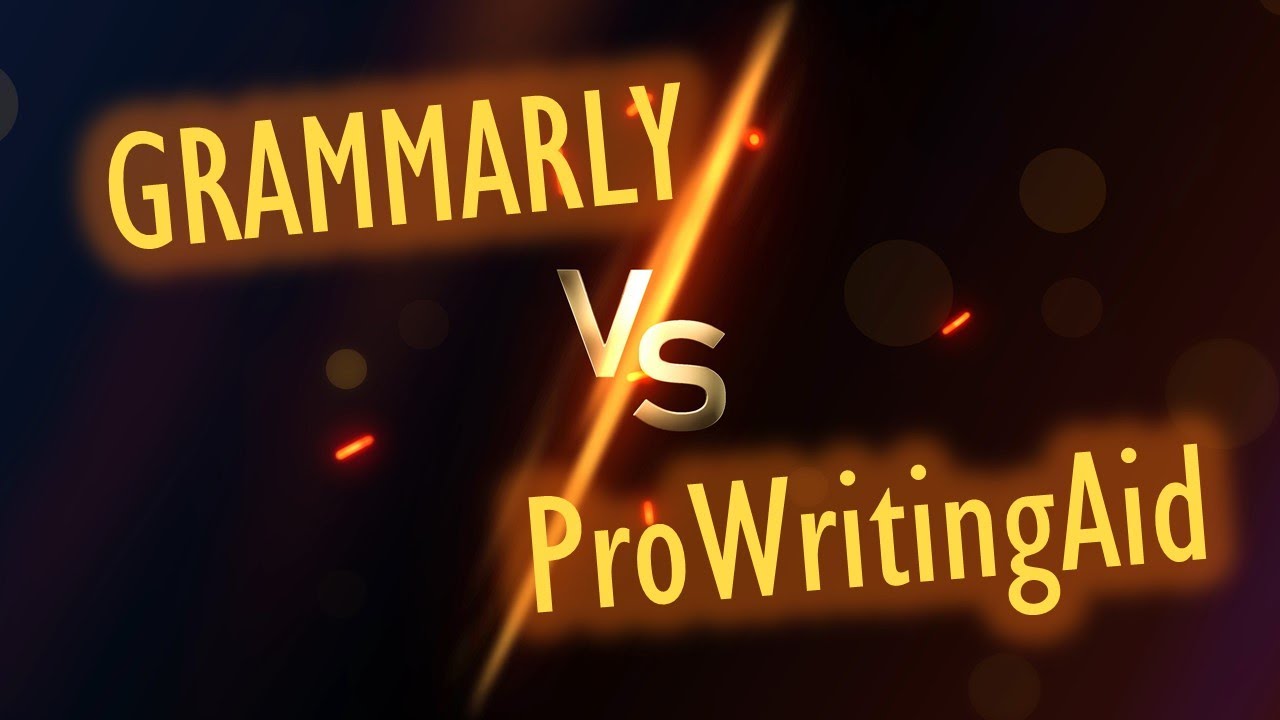 An Author's Take on Grammarly vs. ProWritingAid