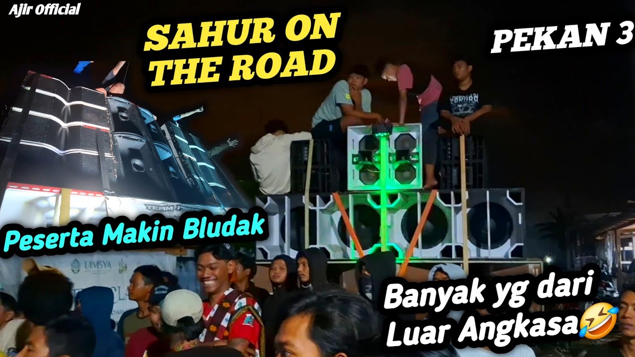 Rentetan SOUND GEDEMINITUR pekan 3, makin BAR BAR, Rame & Ada yang dari negri sebrang