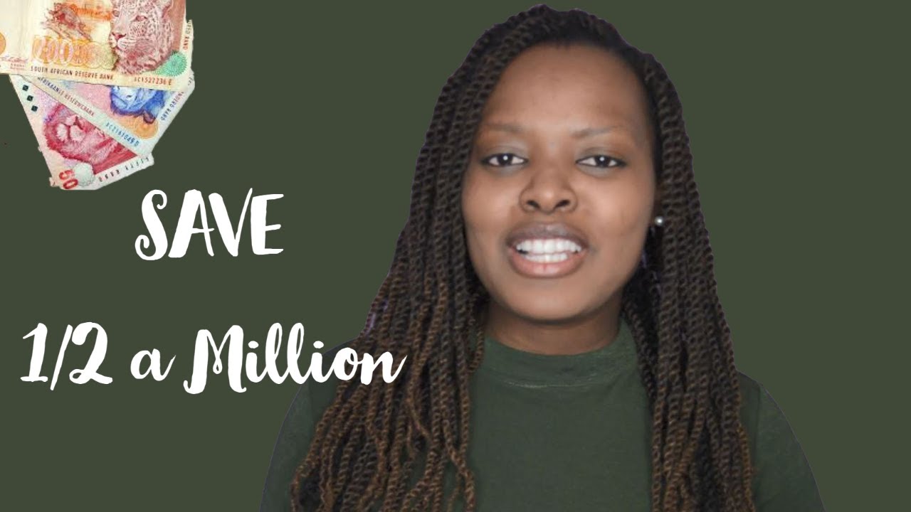 HOW I SAVED half a MILLION RANDS in my 20s | My savings strategies