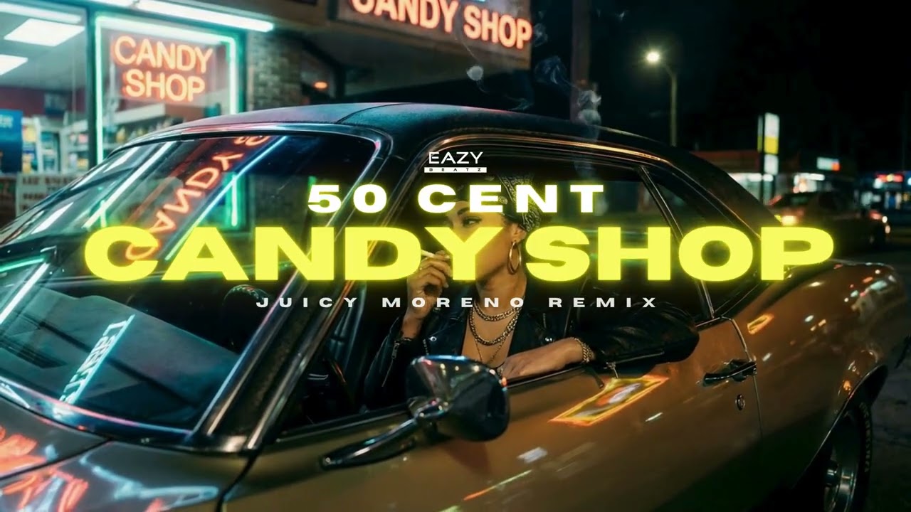 50 CENT – CANDY SHOP 🍭 (Juicy Moreno Remix)
