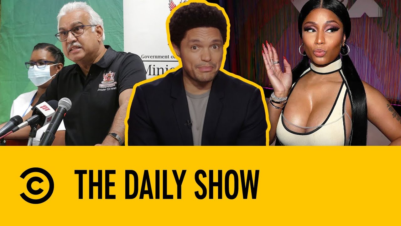 Trinidad & Tobago Frustrated Over Nicki Minaj Tweets | The Daily Show With Trevor Noah