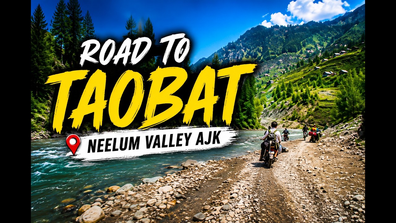 Road to Taobat &ndash; Neelum Valley AJK 🇵🇰 | An Unforgettable Journey